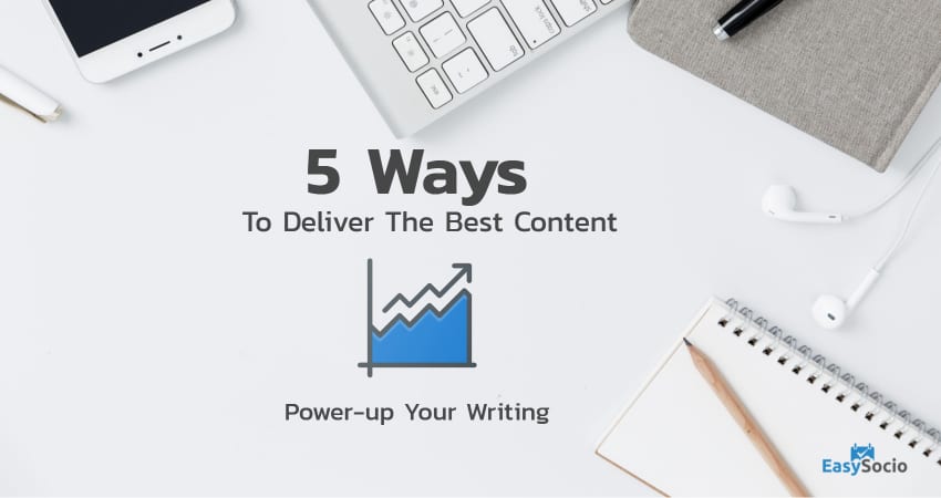power up your writing - deliver the best content blog graphic